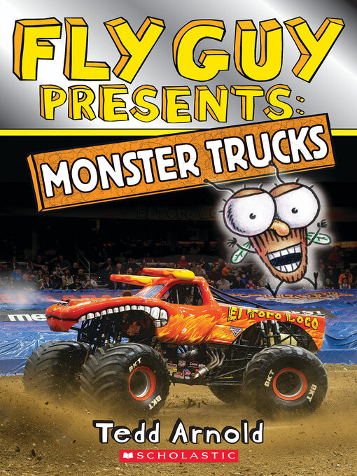 Title details for Fly Guy Presents Monster Trucks by Tedd Arnold - Available